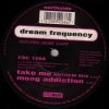Dream Frequency - Take Me (The Prodigy Remix)