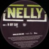 Nelly - N Dey Say/ In My Life
