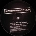 Ruff Driverz - Don't Stop