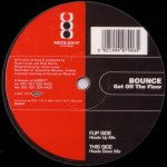 Bounce - Get Off The Floor