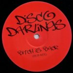 Disco Darlings - Bitch Is Back