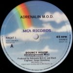 Adrenalin M.O.D. - Bouncy House (Underground Mix)
