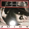 Notorious B.I.G. - Juicy / Unbelievable