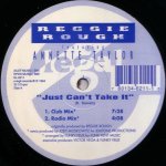 Reggie Rough feat. Annette Taylor - Just Can't Take It