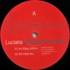 Luciana - What Goes Around