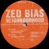Zed Bias - Neighbourhood