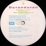 Duran Duran - All She Wants Is