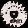 Eden - Do You Feel 4 Me