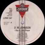 D.M. Johnson - I Say A Little Prayer
