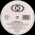 Rozalla - Don't Play With Me