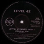 Level 42 - Love In A Peaceful World